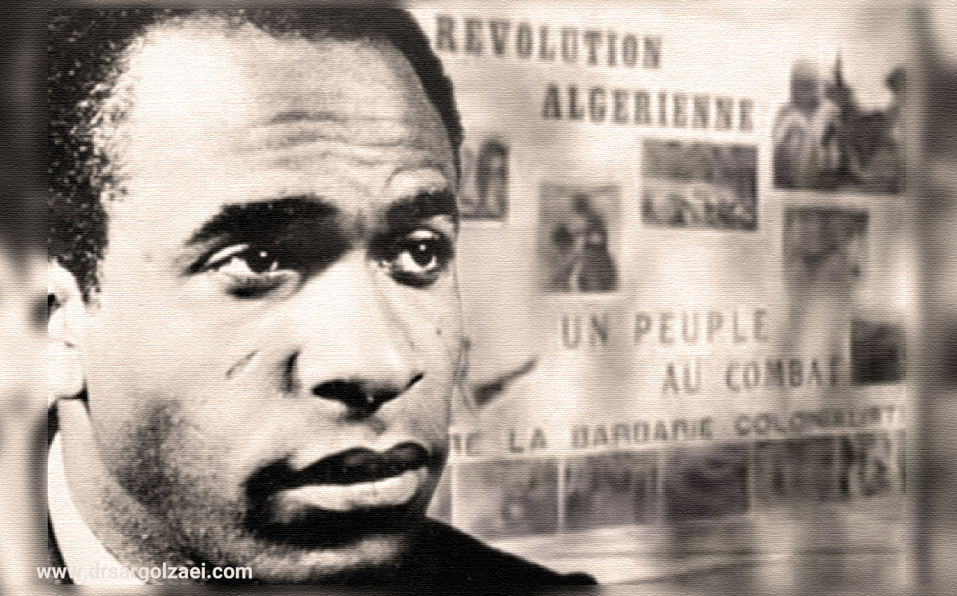 فرانتس فانون (Frantz Fanon) - دکتر محمدرضا سرگلزایی - روانپزشک تاریخ بینالملل