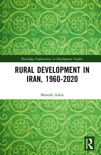 تحلیلی از توسعه روستایی ایران در انتشارات راتلیج / جهانی سازی دانش بومی ایران